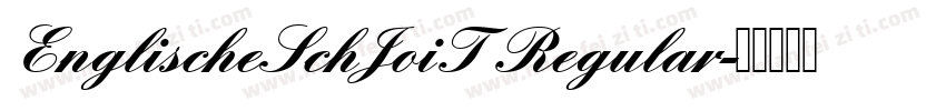 EnglischeSchJoiT Regular字体转换